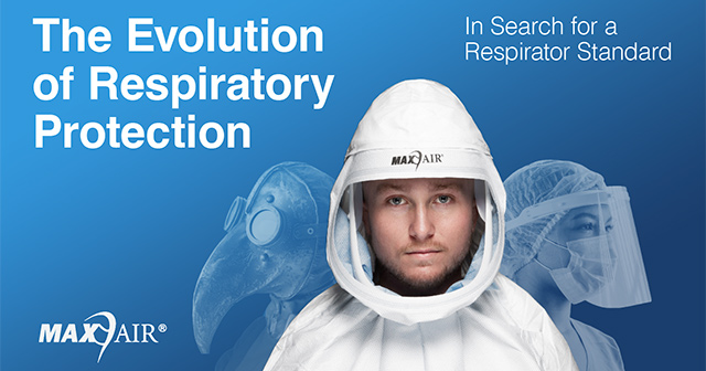 The Evolution of Respiratory Protection: In Search for a Respirator Standard
